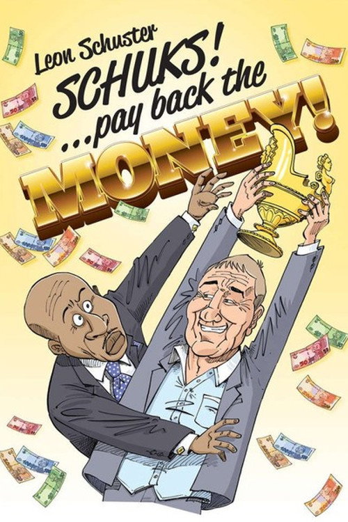 Schuks: Pay Back the Money